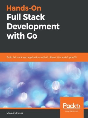 cover image of Hands-On Full Stack Development with Go